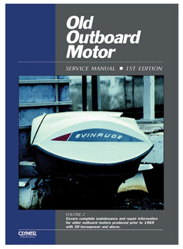 CLYMER MANUAL, OLD OUTBOARD MOTOR SERVICE V 2 1969